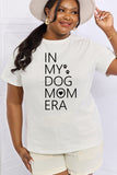 Simply Love Full Size IN MY DOG MOM ERA Graphic Cotton Tee